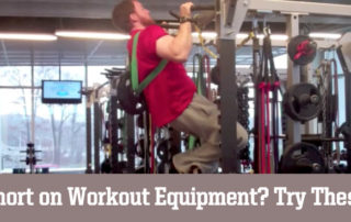 Short on Workout Equipment? Try These