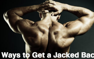 4 Ways to Get a Jacked Back