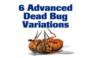 Get a Ripped Core With 6 Advanced Dead Bug Variations